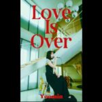 Love Is Over Lyrics (English Translation) - Yoomin
