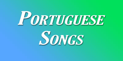 Portuguese Songs Lyrics