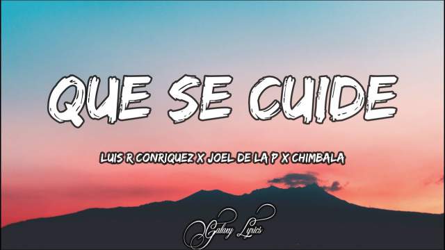 Que Se Cuide Lyrics - Luis R Conriquez