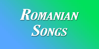 Romanian Songs Lyrics