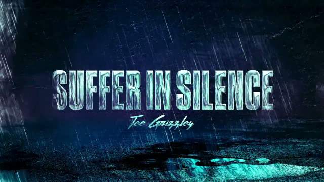 Suffer In Silence Lyrics - Tee Grizzley