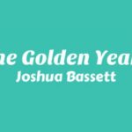 The Golden Years Lyrics - Joshua Bassett