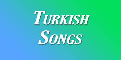 Turkish Songs Lyrics