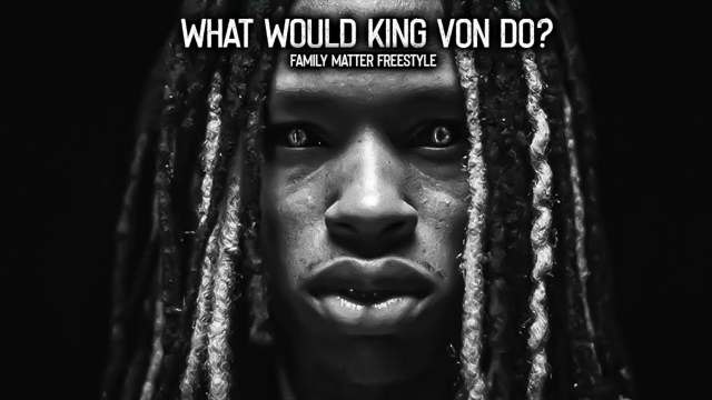 What Would King Von Do? Lyrics - Scru Face Jean